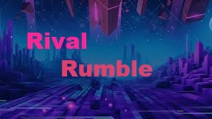 Rival Rumble