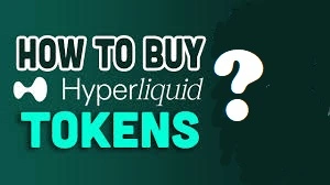 How to Buy Hyperliquid?