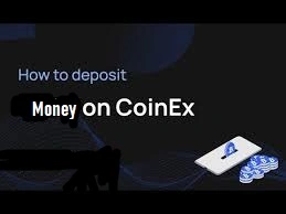 How to Deposit Money on CoinEx