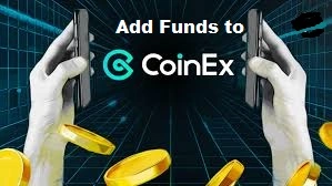 How to Add Funds to CoinEx