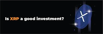Is Ripple a Good Investment?