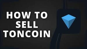 How to Sell Toncoin