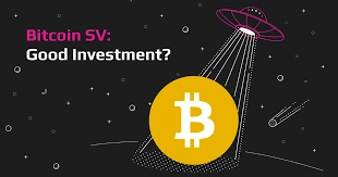Is Bitcoin SV a Good Investment