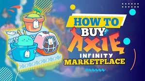 How to Buy Axie Infinity