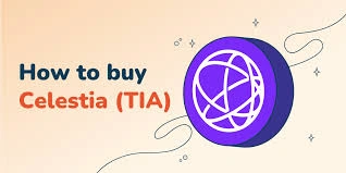 How to Buy Celestia TIA, How to Buy Celestia, Celestia