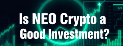 Is NEO Crypto a Good Investment