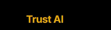 Trust AI