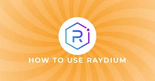 How to Use Raydium, Raydium
