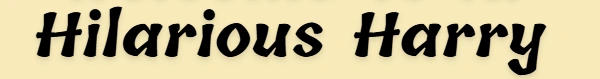 Hilarious Harry