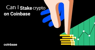 Can I Stake Crypto on Coinbase