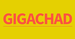 Gigachad