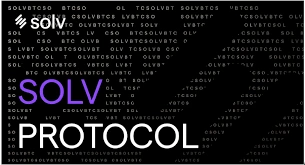 Solv Protocol, SOLV, Bitcoin Yield, Liquid Staking