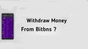 How to Withdraw Money from BitBNS, BitBNS, Withdraw