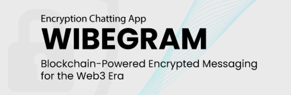 Wibegram, WIBE, Secure Chat, Crypto Utility Unite