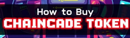 How to Buy Chaincade Token, Chaincade Token, Chaincade