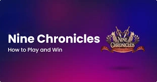 How to Earn in Nine Chronicles, Nine Chronicles