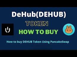 How to Buy DeHub on PancakeSwap, How to Buy DeHub, DeHub, PancakeSwap
