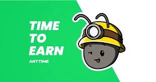 ANTTIME, ANT, Time-to-Earn Web3 Mining Ecosystem, Time-to-Earn, Web3 Mining Ecosystem